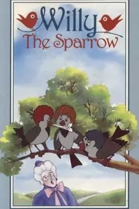 watch-Willy The Sparrow