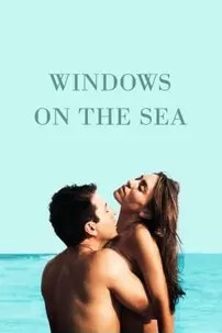 watch-Windows on the Sea