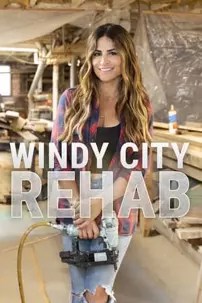 watch-Windy City Rehab