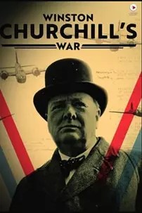 watch-Winston Churchill’s War