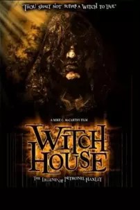 watch-Witch House: The Legend of Petronel Haxley