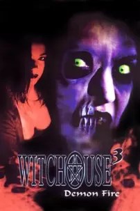 watch-Witchouse III: Demon Fire