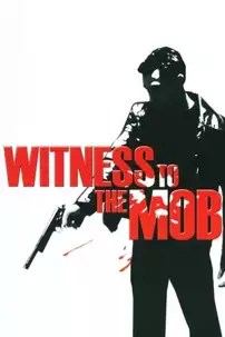 watch-Witness to the Mob