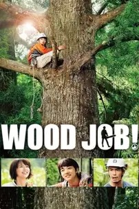 watch-Wood Job!