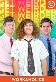 watch-Workaholics