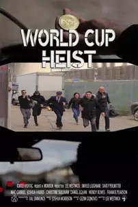 watch-World Cup Heist