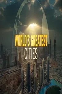 watch-World’s Greatest Cities