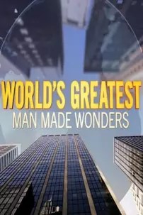 watch-World’s Greatest Man Made Wonders