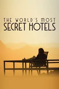 watch-World’s Most Secret Hotels