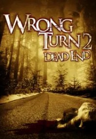 watch-Wrong Turn 2: Dead End