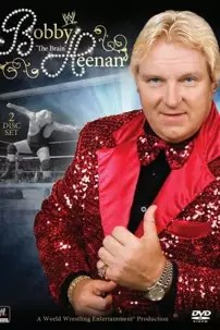 watch-WWE: Bobby ‘The Brain’ Heenan