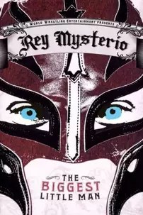 watch-WWE: Rey Mysterio – The Biggest Little Man