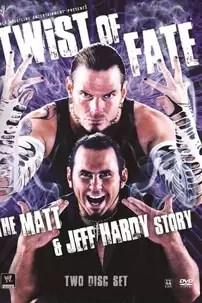 watch-WWE: Twist of Fate – The Jeff Hardy Story