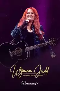 watch-Wynonna Judd: Between Hell and Hallelujah