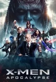 watch-X-Men: Apocalypse