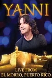 watch-Yanni: Live at El Morro, Puerto Rico