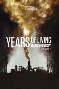 watch-Years of Living Dangerously