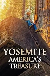 watch-Yosemite Americas Treasure