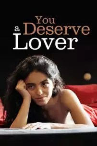 watch-You Deserve a Lover