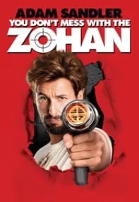 watch-You Don’t Mess with the Zohan