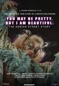 watch-You May Be Pretty, But I Am Beautiful: The Adrian Street Story