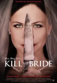 watch-You May Now Kill the Bride