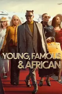 watch-Young, Famous & African