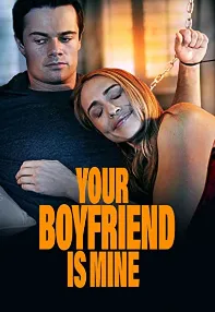 watch-Your Boyfriend is Mine