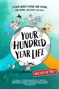 watch-Your Hundred Year Life