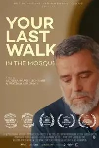 watch-Your Last Walk In The Mosque