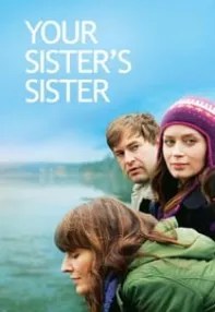 watch-Your Sister’s Sister