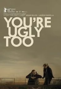 watch-You’re Ugly Too