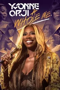 watch-Yvonne Orji: A Whole Me