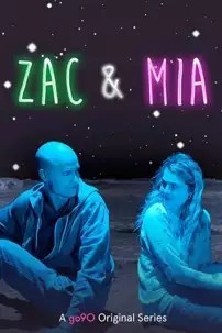 watch-Zac & Mia