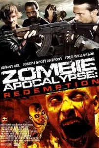 watch-Zombie Apocalypse: Redemption