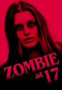 watch-Zombie at 17