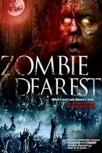 watch-Zombie Dearest